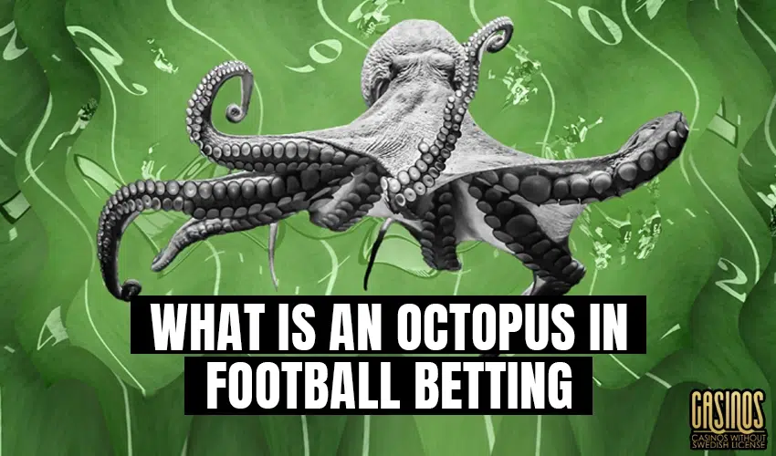 What is an Octopus in Football Betting